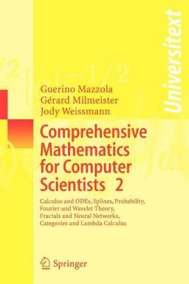 Comprehensive Mathematics for Computer Scientists 2: Calculus and ODEs, S - GOOD