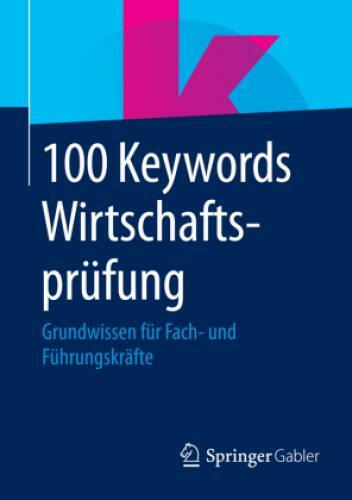 Thumbnail - 100 Keywords Wirtschaftsprüfung Grundwissen Für Fach- Und