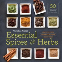 Essential Spices And Herbs Discover Them, Understand Them, Enjoy Them Nichol