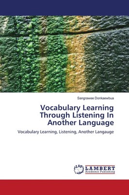 Sangrawee Donkaewbua | Vocabulary Learning Through Listening In Another Language