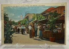 Postcard - A Touch of Old Mexico, Olvera Street, Los Angeles, California C1937