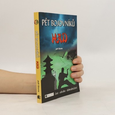 Pět bojovníků. Had  |  Jeff Stone
