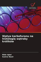 Nida Iqbal (U. A.) | Wp¿Yw Karbofuranu Na Histologi¿ W¿Troby KróLikóW | Buch