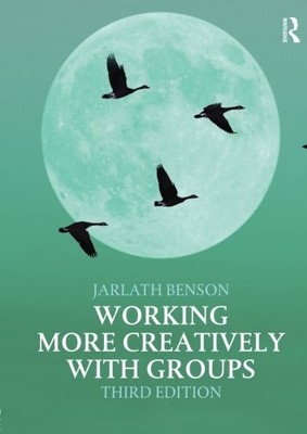 Working More Creatively with Groups,Jarlath Benson- 978041548230