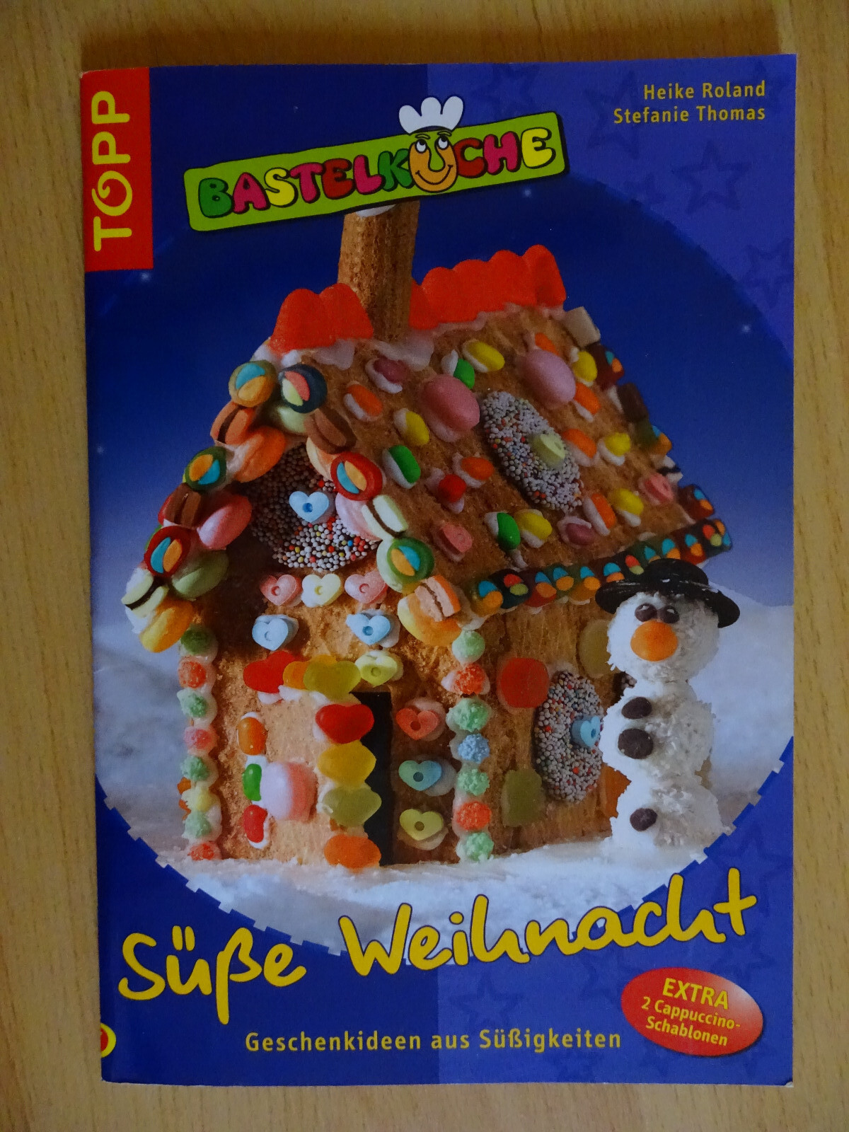 Bastelküche TOPP Süße Weihnacht Geschenkideen aus Süßigkeiten Backen