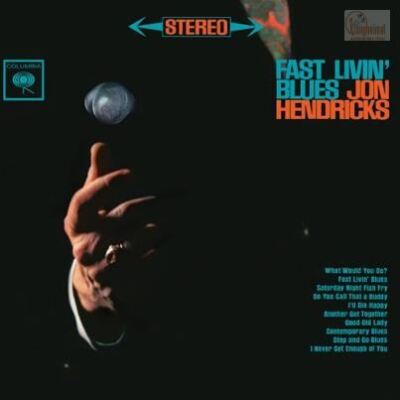 HENDRICKS JON - Fast Livin` Blues (2LP/180g/45rpm)