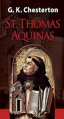 St. Thomas Aquinas Chesterton, G. K. Paperback Used - Very Good