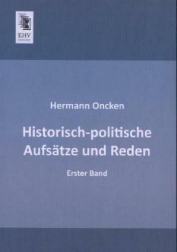 Thumbnail - Historisch-politische Aufsätze Und Reden. Bd.1 2300