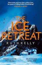 The Ice Retreat: A Spine-Tingling Winte..., Kelly, Ruth