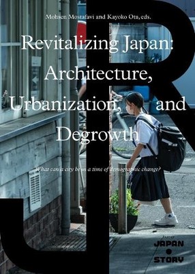 Mohsen Mostafavi Revitalizing Japan (Paperback)