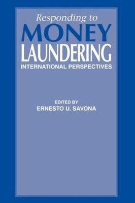 Responding to Money Laundering: International Perspectives by Ernesto Savona (En