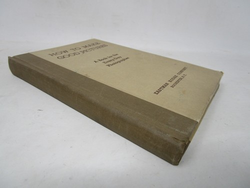 How To Make Good Pictures Eastman Kodak 27th Edition Revised - Bild 2 von 10