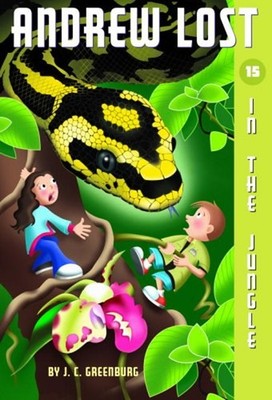 Andrew Lost #15: in the Jungle Paperback J. C. Greenburg