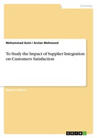 Mohammad Asim (U. A.) | To Study The Impact Of Supplier Integration On...