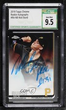 2019 Topps Chrome Rookie Auto Nick Burdi #RA-NB CSG 9.5 Gem Mint Auto 0c9g