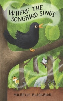 Where the Songbird Sings by Amanda Letcher Paperback Book