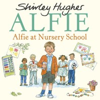 Shirley Hughes | Alfie At Nursery School | Taschenbuch | Englisch (2018) | Alfie