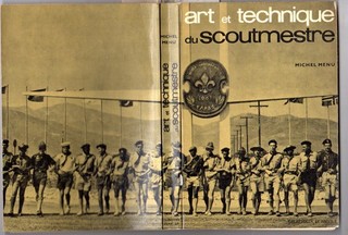 Art et technique du scoutmestre Michel Menu 1966 Pierre Joubert Delachaux SCOUT