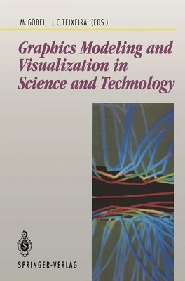 Graphics Modeling and Visualization in Science and Technology Teixeira (u. a.)