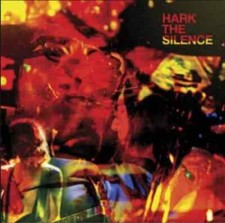 The Silence : Hark the Silence (CD) Album - New and Sealed