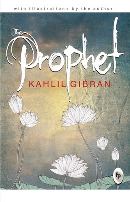 The Prophet By Gibran, Kahlil Kahlil Gibran,. 9780141194677