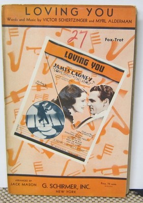 Loving You- Arrangement by Jack Mason  Sheet Music  1937