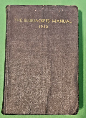 1940 US Navy Book The Blue Jackets Manual Enscribed Pull Out Charts Diagrams