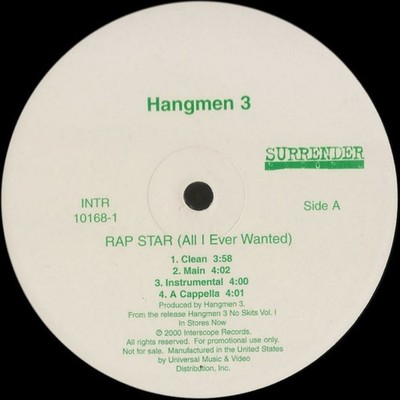 Hangmen 3, Rap Star (All I Ever Wanted) / Ya Feel Me, (12'', Single, Promo), NM o