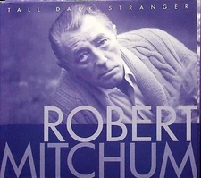 ROBERT MITCHUM TALL DARK STRANGER CD 1997 BEAR FAMILY RECORDS