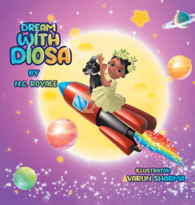 Dream with Diosa By N C Royale - New Copy - 9781665568920