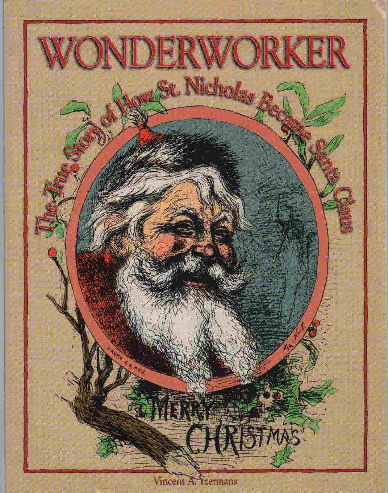 Wonderworker: The True Story of How Saint Nicholas Became Santa Claus - pape...