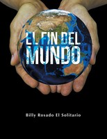 Billy Rosado | El Fin Del Mundo | Taschenbuch | Spanisch (2021) | Palibrio