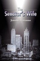 Jennifer Ferranno | The Senator's Wife | Taschenbuch | Englisch (2001)