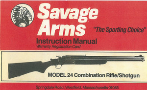 Savage Model 24 Combo Rifle Shotgun Owner’s Manual 5/90 (374)