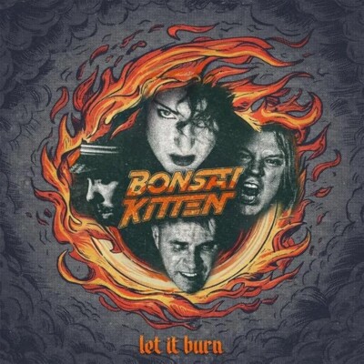 Bonsai Kitten - Let It Burn (CD) NEU 