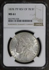 1878 (MS61) Morgan Silver Dollar $1 NGC - 7 Tail Feather 7TF