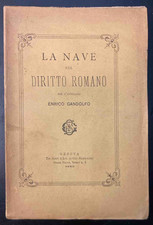 Gandolfo E. The Ship In Roman Law. Genoa. Tip. Sambolino. 1883.
