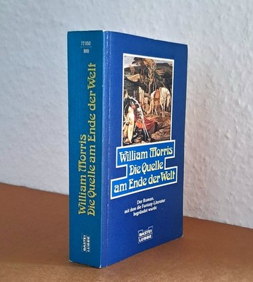 William Morris. Die Quelle am Ende der Welt  [sehr guter Zustand]