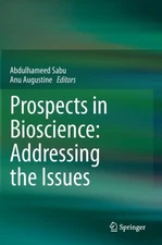 Sabu - Prospects in Bioscience  Addressing the Issues - New hardback o - X555z