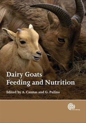 Dairy Goats Feeding and Nutrition, Hardcover by Cannas, Antonello (EDT); Puli...