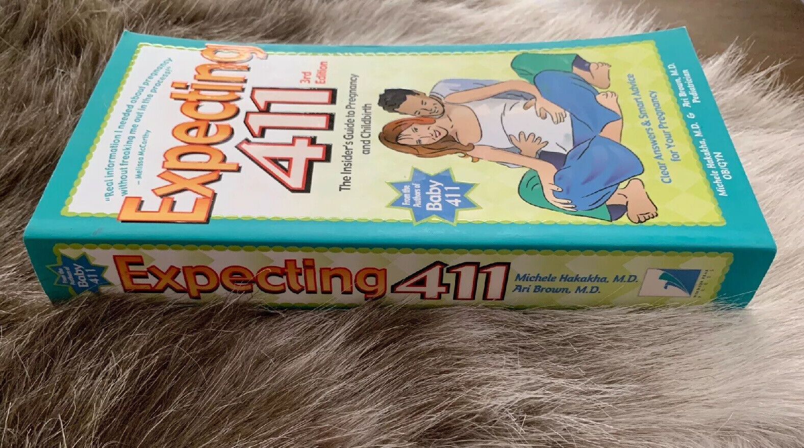 Expecting 411: Clear Answers & Smart Advice for Your Pregnancy