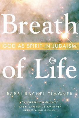 Breath of Life: God as Spirit in Judaism (Paraclete Guide), Timoner, Rabbi Rache
