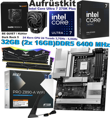 Aufrüst Intel Core Ultra 7 270K Plus MSI Pro Z890-A WiFi 32GB DDR5 6400MHz Bundl