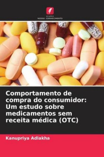 Comportamento De Compra Do Consumidor: Um Estudo Sobre Medicamentos Sem Rec-image