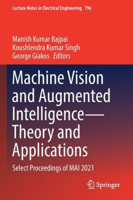 Machine Vision und Augmented Intelligence - Theorie und Anwendungen: Auswahl