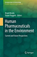 Bryan W. Brooks (U. A.) | Human Pharmaceuticals In The Environment | Taschenbuch