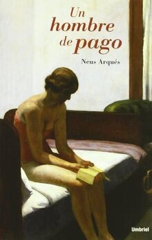 Un hombre de pago (Narrativa (umbriel)) by Arqués Sal... | Book | condition good - Arqués Salvador, Neus
