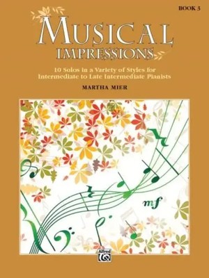 Musical Impressions, Bk 3 | Martha Mier | Taschenbuch | Buch | Englisch | 2016