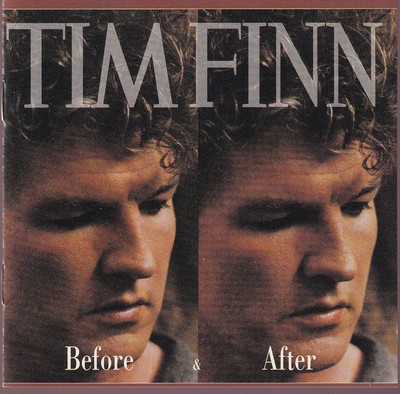 - CD Tim Finn, Before & After (1993)