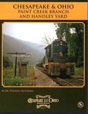 C&OHS Issue #7 – Chesapeake & Ohio Paint Creek Branch & Handley Yard